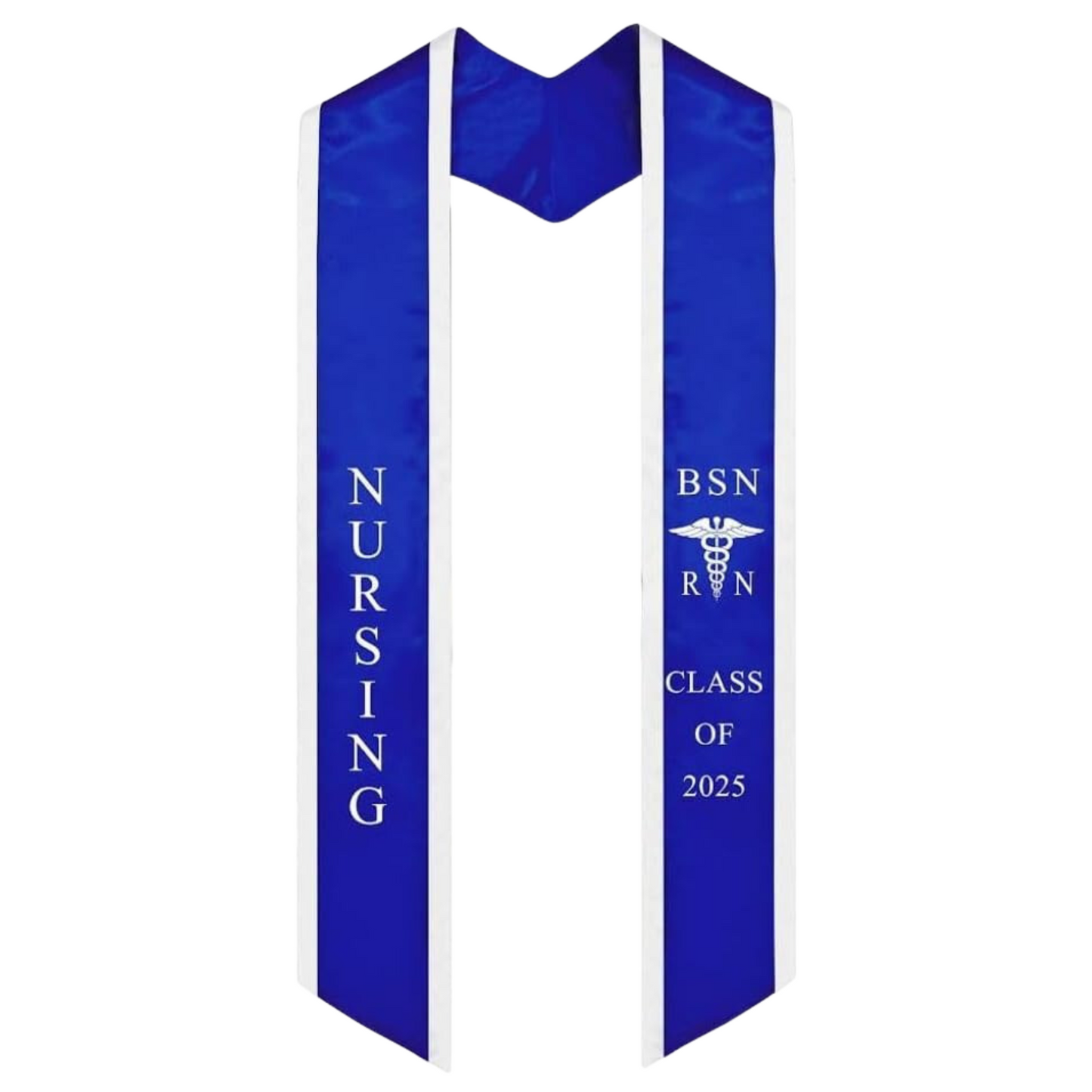 A blue BSN RN graduation stole with white trim, displaying bold 'BSN RN' lettering embroidered on the left, a medical logo with BSN RN on the right, and 'CLASS OF 2025' embroidered horizontally below. The stole has slanted tips and a white plain background. All text is embroidered.