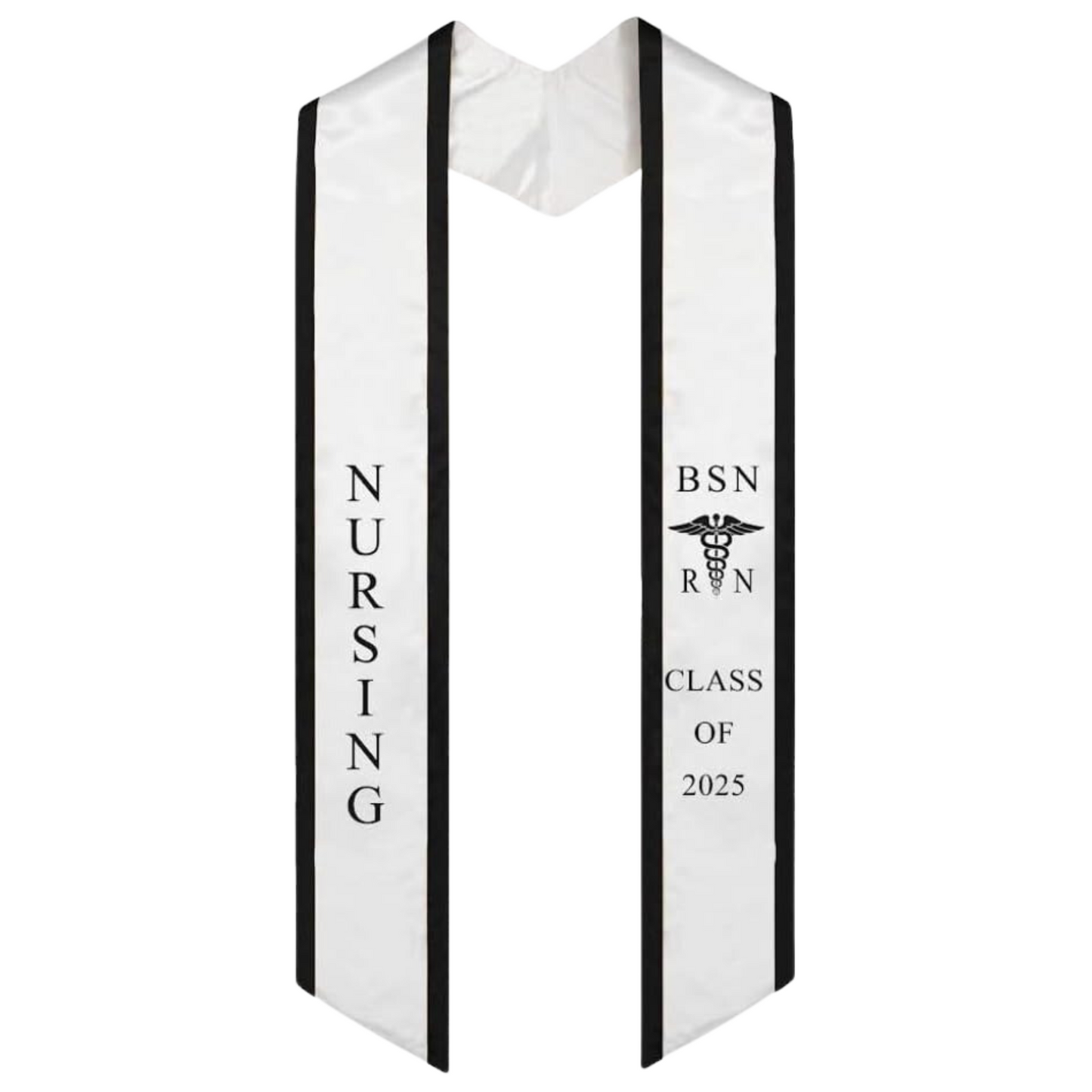 A white BSN RN graduation stole with black trim, displaying bold 'BSN RN' lettering embroidered on the left, a medical logo with BSN RN on the right, and 'CLASS OF 2025' embroidered horizontally below. The stole has slanted tips and a white plain background. All text is embroidered.