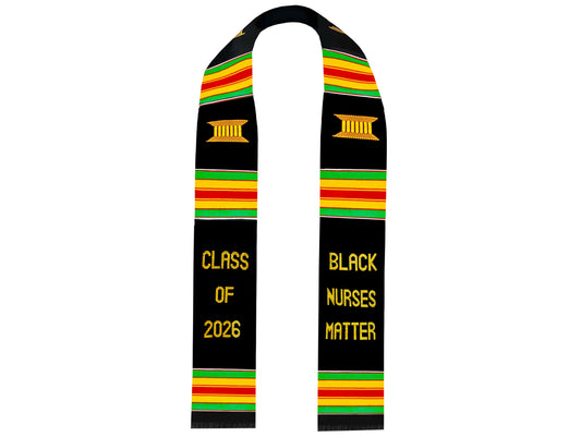 Black Nurses Matter Kente Graduation Stole Class of 2026